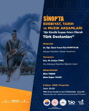 Sinop'ta Edebiyat,Tarih ve Müzik Akşamları